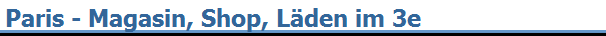 Paris - Magasin, Shop, Lden im 3e
